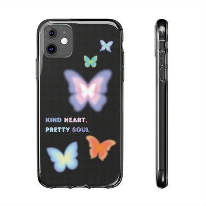 Kind heart, Pretty Soul