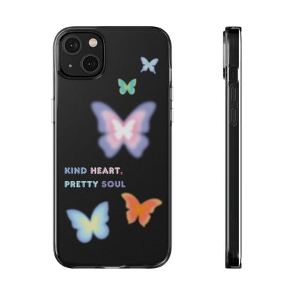 Kind heart, Pretty Soul